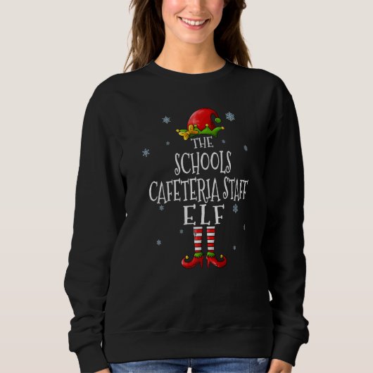 The Schools Cafeteria Staff Elf Squad Matching Chr Sweatshirt (Vorderseite)