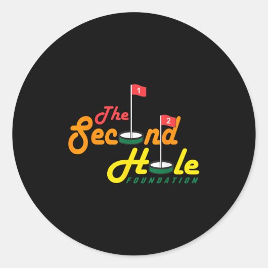 The Second Hole Foundation Funny Apparel Runder Aufkleber (Vorderseite)