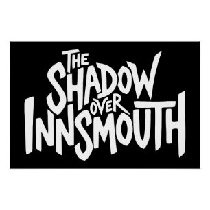 The Shadow over Innsmouth Beschriftung Poster