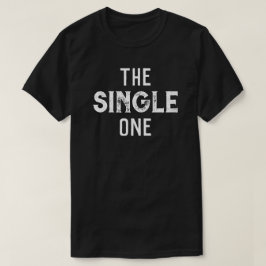 "The Single One" Bachelors Party Group T-Shirt