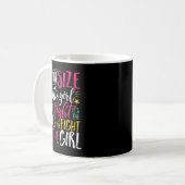 The Size Of Fight In The Girl Insrational Be Stron Kaffeetasse (Vorderseite Links)