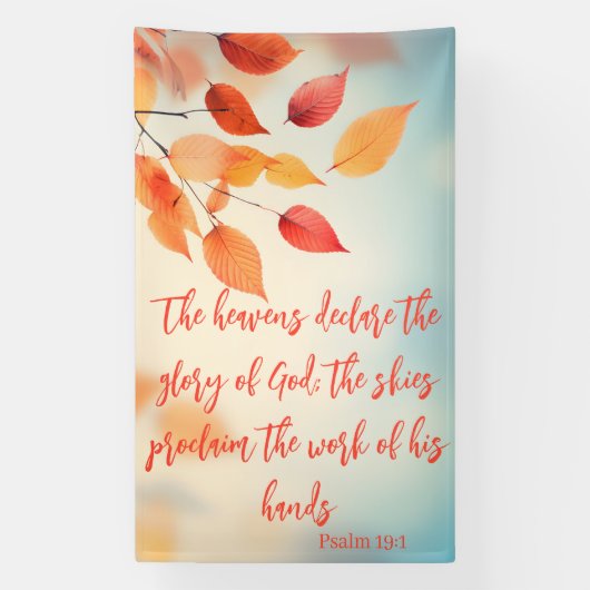 The Skies Proclaim His Glory Psalm 19:1 Banner (Vertikal)