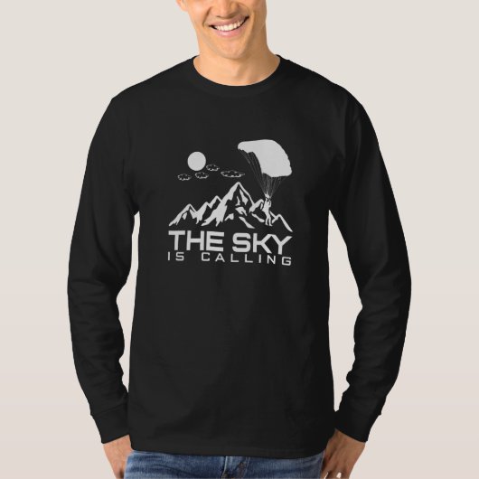 The Sky Is Calling I Skydiver Tandem Jump Skydive  T-Shirt (Vorderseite)