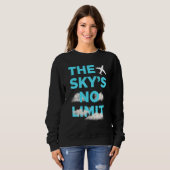 The Sky's No Limit Motivational Quote Sweatshirt (Vorne ganz)