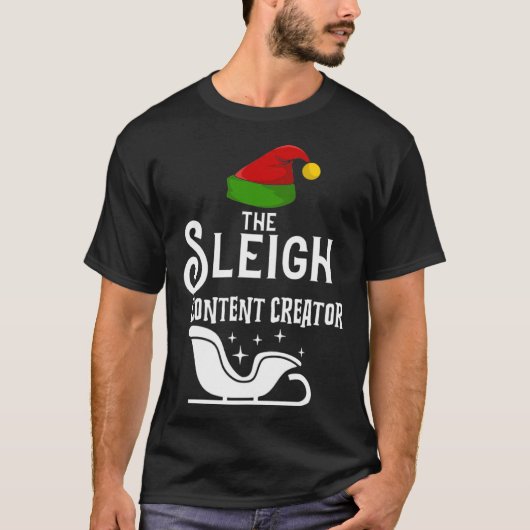 The Sleigh Content Creator Christmas Holidays  Wor T-Shirt (Vorderseite)