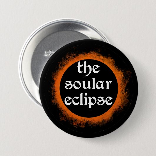 The Soular Eclipse Button (Vorne & Hinten)