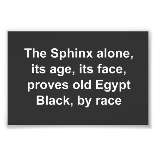 The Sphinx proves Black Egypt Fotodruck (Vorne)