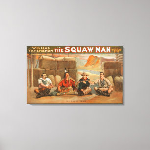 "The Squaw Man" - The Pipe of Peace Theatre Leinwanddruck