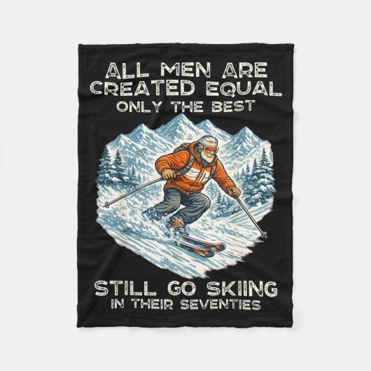 The Still Go Skiing In Their Seventies Funny Skier Fleecedecke (Vorderseite)