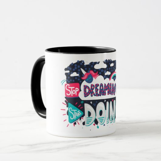 The Stop Dreaming Quote Mug Tasse (Vorderseite Links)