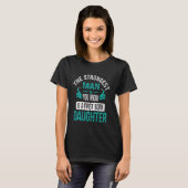 The Strongest Man You Know Is A First Born Daughte T-Shirt (Vorne ganz)