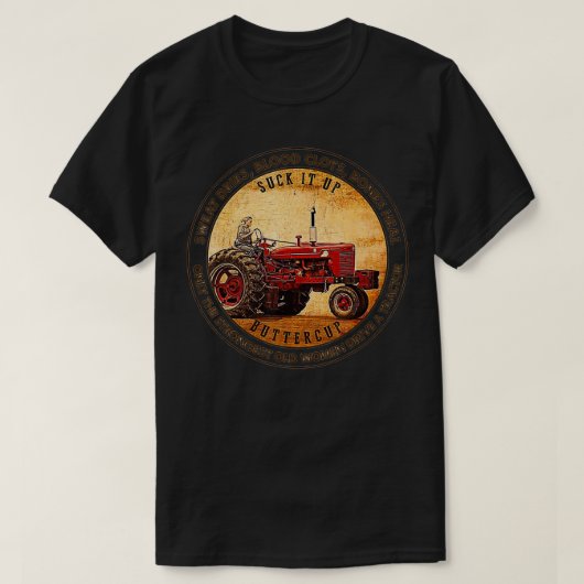 The Strongest Old Women Drive a Tractor  T-Shirt (Design vorne)