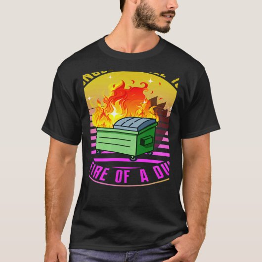 The Strongest Steel is Forged in the Fire of a Dum T-Shirt (Vorderseite)