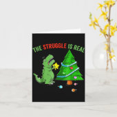 The Struggle Is Real Funny Dinosaur Trex Christmas Karte (Gelbe Blume)