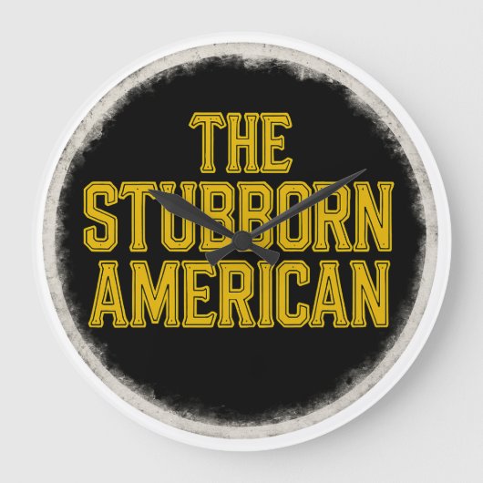 The Stubborn American Bold Emblem Clock Große Wanduhr (Vorderseite)