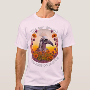 The Sun Doesn't Ask Permission To Shine 01 T-Shirt