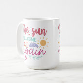The Sun Will Come Out Again – Inspiring Pastel Quo Kaffeetasse (Vorderseite Links)