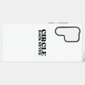 The System Firewall | Circle Back Never Samsung Galaxy Hülle (Rückseite (Horizontal))