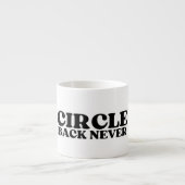 The Tactical Reset | Circle Back Never Espresso Espressotasse (Vorderseite)