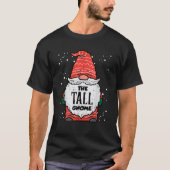 The Tall Gnome Xmas Matching Christmas For Family T-Shirt (Vorderseite)