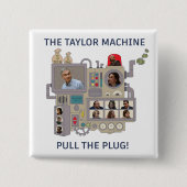 The Taylor Machine Button (Vorderseite)
