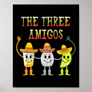 The Three Amigos T Shirt Tequila Salt Limon Cinco Poster