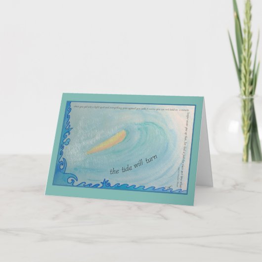 The Tide Will Turn Quote for Encouragement Karte (Vorderseite)