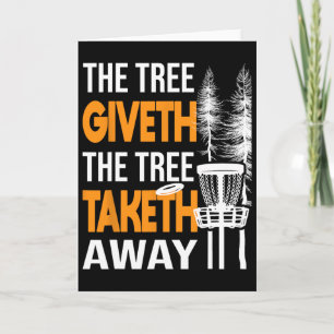 The Tree Taketh Away - Disc Golf Spieler Flying Di Karte