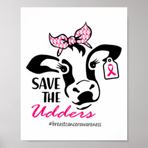 The Udders Breast Cancer Awareness Heifer Cow Lady Poster