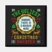 The Ugliest Christmas Sweater With An Image Of A M Magnet (Vorne)