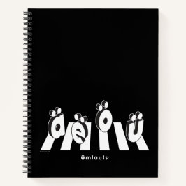 “The Umlauts: Crossing Over” Notizblock