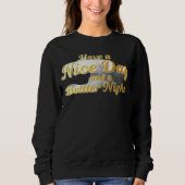 The Universal Wish: Elegant Gold Script Comfort Ho Sweatshirt (Vorderseite)
