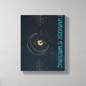 The Universe Is Watching – Mystical Design Leinwanddruck (Vorderseite)