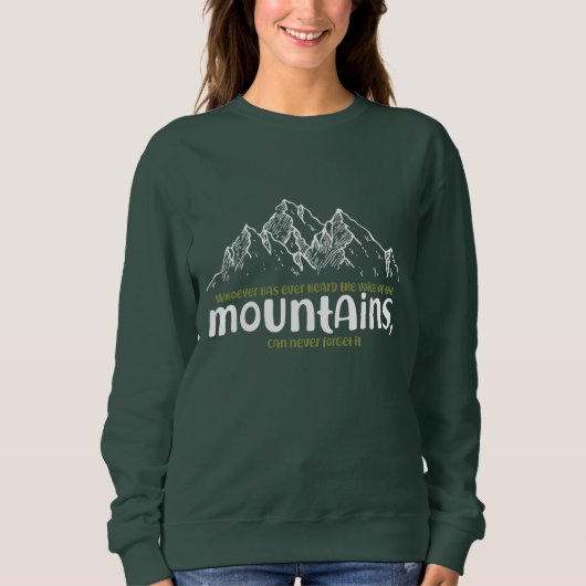 The Voice of the Mountains Sweatshirt (Vorderseite)