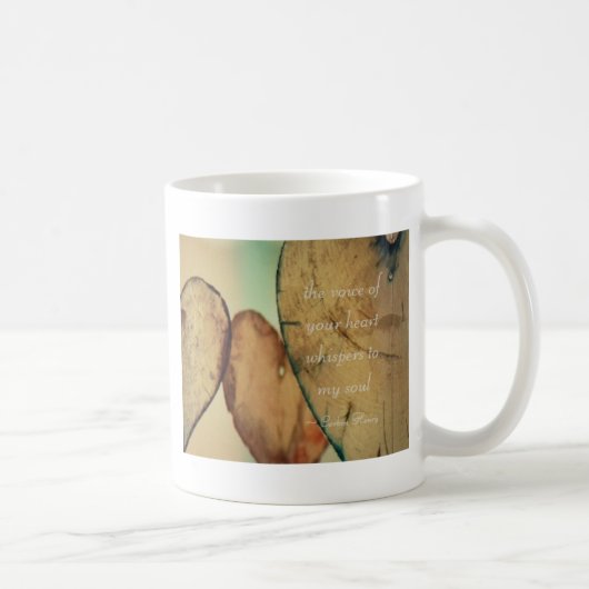 The Voice of Your Heart Whispers To My Soul Kaffeetasse (Rechts)