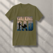 The Walking Dad: Heartwarming Design for Father's T-Shirt