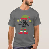The Weed Rrauking Elf Funny Edibles Weihnachts-Par T-Shirt (Vorderseite)