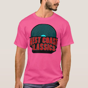 The West Coast Classics Design Thirt T-Shirt