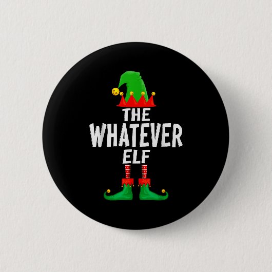 The Whatever Elf Matching Family Christmas Button (Vorderseite)