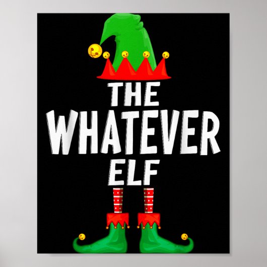 The Whatever Elf Matching Family Christmas  Poster (Vorne)