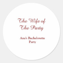 The wife of the party bachelorette party name date