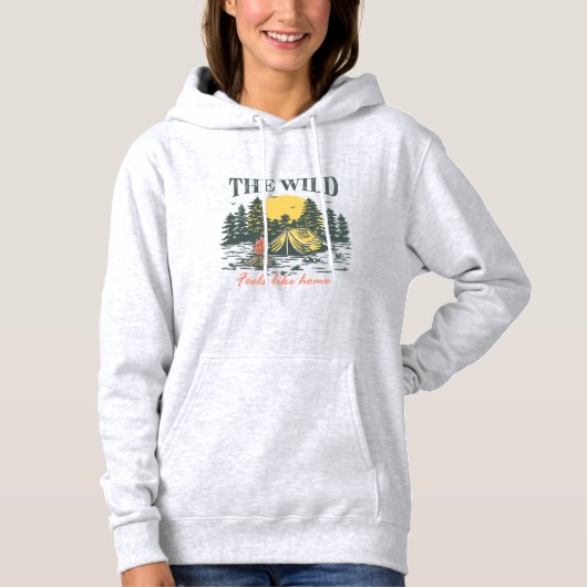 The Wild Feels Like Home Hoodie (Vorderseite)