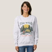 The Wild Feels Like Home Sweatshirt (Vorne ganz)