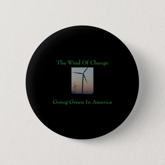 The Wind Of Change Go Green T-Shirt Button (Vorderseite)