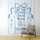 The Winter I turned 13 Birthday Banner  Wandteppich (Beispiel)