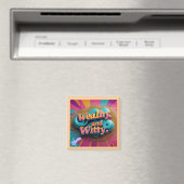 "The Witty Wealthy Life" Magnet (In Situ (Geschirrspüler))