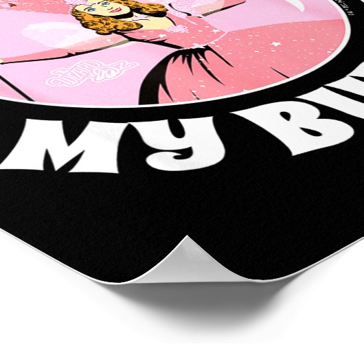 The Wizard Of Oz - Don't Burst My Bubble  Poster (Ecke)