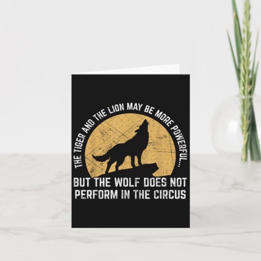 The Wolf Does Not Perform In The Circus Shirt - Wo Karte (Vorderseite)