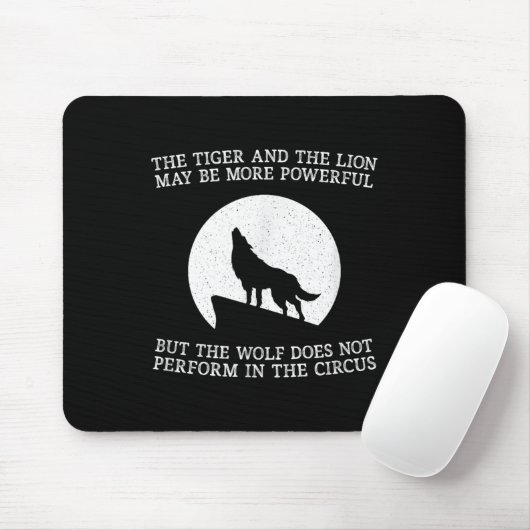 The Wolf Doesn't Perform In The Circus Cool Wolf M Mousepad (Mit Mouse)