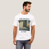 The woman out i T-Shirt (Vorne ganz)